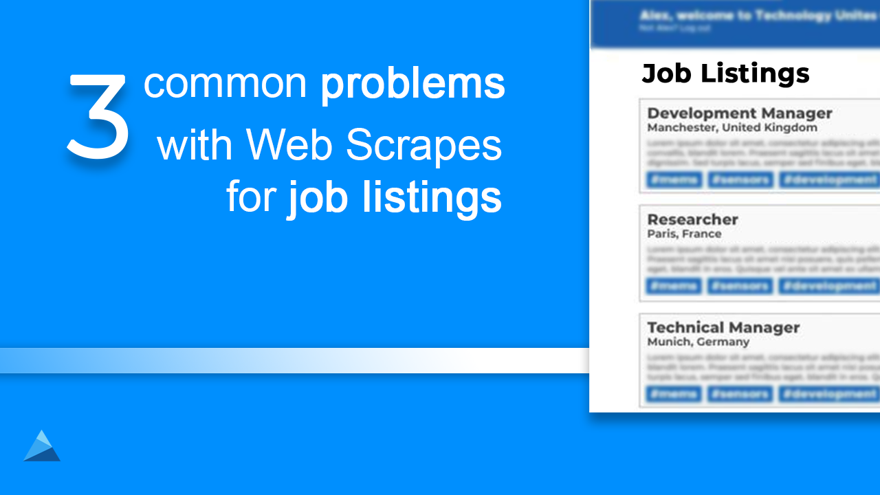 3 Common Problems with Web Scrapes for Job Listings